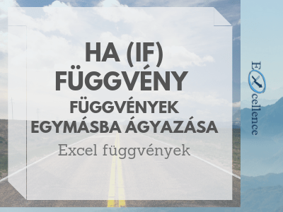 Ha függvény egymásba ágyazás