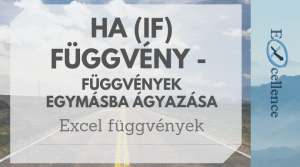 HA függvény egymásba ágyazás