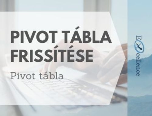 Pivot tábla frissítése feladatokon keresztül